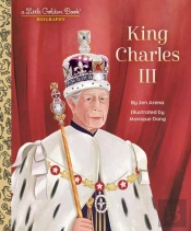 King Charles Iii: A Little Golden Book Biography