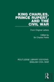 King Charles, Prince Rupert And The Civil War