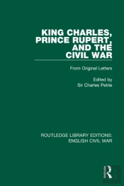 King Charles, Prince Rupert And The Civil War