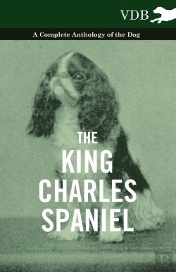 Bertrand.pt - King Charles Spaniel - A Complete Anthology Of The Dog