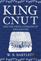 King Cnut & The Viking Conquest Of England 1016