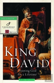King David: Trusting God For A Lifetime
