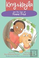 King & Kayla And The Case Of Found Fred