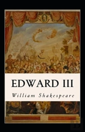 King Edward The Third Annotated