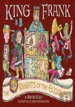 King Frank And The Knights Of The Ecoquest