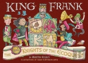 King Frank And The Knights Of The Ecoquest