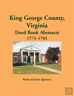 Bertrand.pt - King George County, Virginia Deed Abstracts, 1773-1783