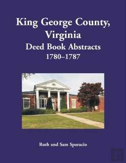 Bertrand.pt - King George County, Virginia Deed Book Abstracts, 1780-1787