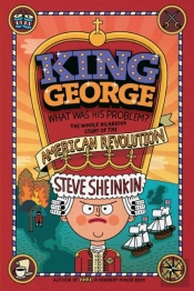 King George, What Was His Problem?