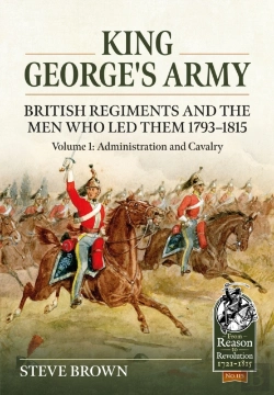Bertrand.pt - King George'S Army - British Regiments And The Men Who Led Them 1793-1815