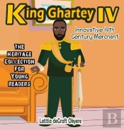 King Ghartey Iv: Innovative 19th Century