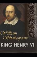 King Henry The Sixth, Part 3 By William Shakespeare