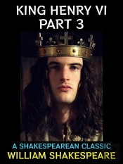 King Henry Vi Part 3