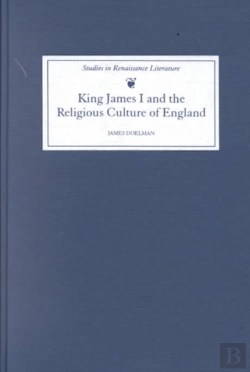 Bertrand.pt - King James I And The Religious Culture Of England