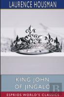 King John Of Jingalo (Esprios Classics)