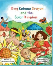 King Kahuna Crayon And The Color Kingdom