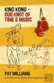 King Kong - Our Knot Of Time And Music