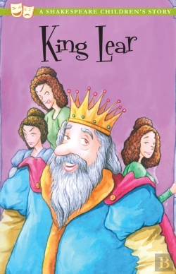 Bertrand.pt - King Lear: A Shakespeare Children'S Story (Us Edition)