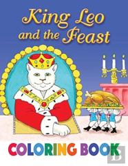 King Leo And The Feast Coloring Book