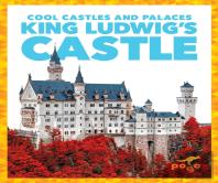 King Ludwig'S Castle