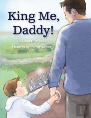 King Me, Daddy!