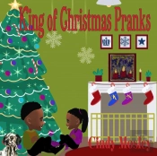 King Of Christmas Pranks