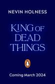 King Of Dead Things