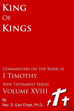 Bertrand.pt - King Of Kings - Biblical Commentary Of The Book Of I Timothy