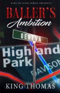 King Of Kings Series Presents Baller'S Ambition