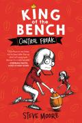 King Of The Bench: Control Freak