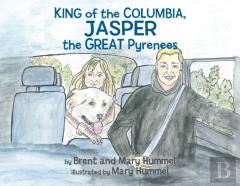 King Of The Columbia, Jasper The Great Pyrenees