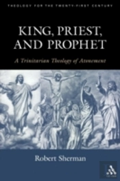 King, Prophet And Priest