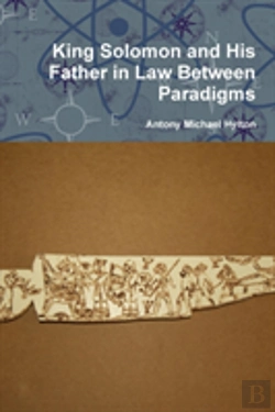 Bertrand.pt - King Solomon And His Father In Law Between Paradigms