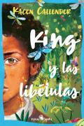 King Y Las Libelulas