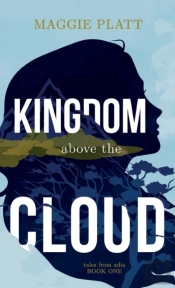 Kingdom Above The Cloud