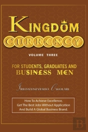 Kingdom Currency For Students, Graduates And Businessmen