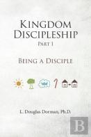 Kingdom Discipleship - Part 1