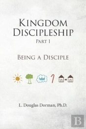 Kingdom Discipleship - Part 1