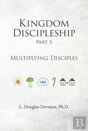 Kingdom Discipleship - Part 3