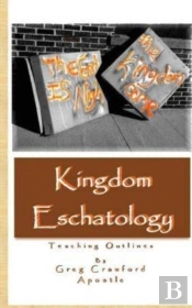 Kingdom Eschatology