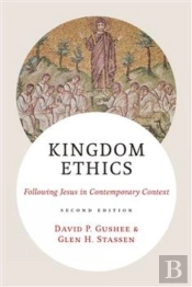 Kingdom Ethics, 2nd Edition