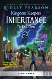 Kingdom Keepers: Inheritance: The Final Draw