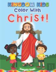 Kingdom Kids - Color With Christ!
