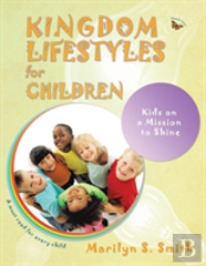 Kingdom Lifestyles For Children