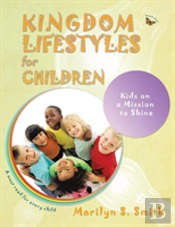Kingdom Lifestyles For Children
