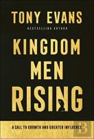 Kingdom Men Rising Â€“ A Call To Growth And Greater Influence