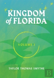 Kingdom Of Florida, Volume 1
