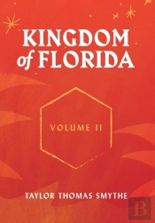 Kingdom Of Florida, Volume Ii
