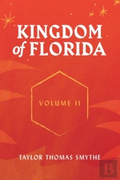 Kingdom Of Florida, Volume Ii