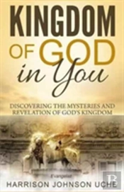 Kingdom Of God In You